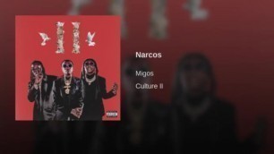 Migos - Narcos