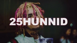 Lil Pump Type Beat - 25hunnid (@librahbeats)