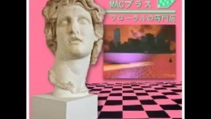 VAPORWAVE Macintosh plus