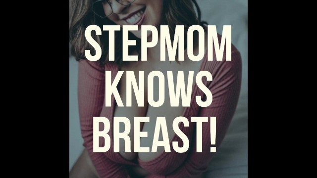 Stepmom knows Breast Preview|Tit Fetish|Erotic Audio